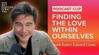 Finding the Balance Between the Masculine & Feminine | Robert Edward Grant