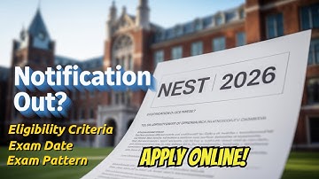 NEST 2026 Notification OUT? 😱 Eligibility, Dates, Apply Online