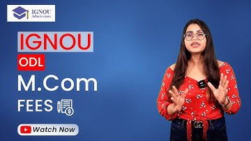 IGNOU M.com Fees Structure| M.com Specializations Fees & More