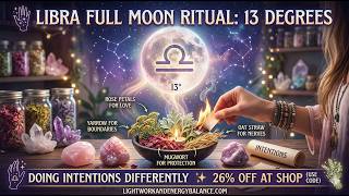 🌕 Libra Full Moon Ritual: Balancing the Scales at 13° ⚖️