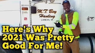 My First Year As A New Owner Operator. Here's What I Accomplished...