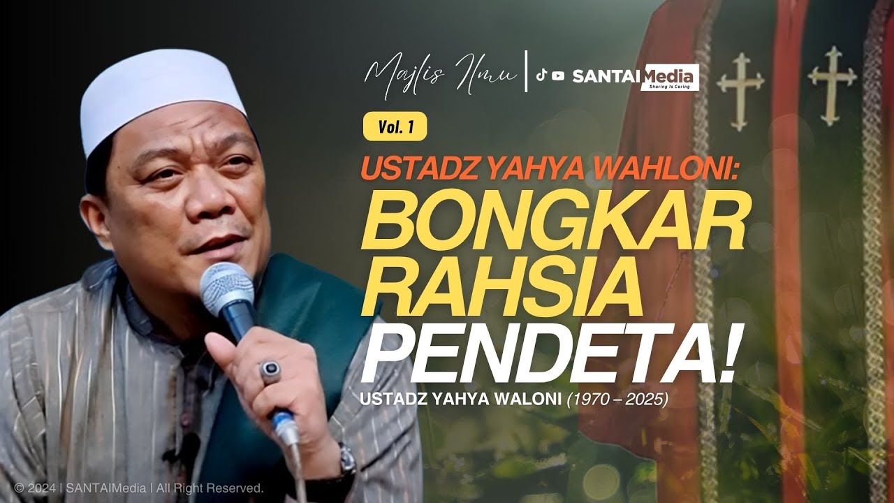 Ustadz Yahya Wahloni : Bongkar rahsia pendeta! (Vol. 1)