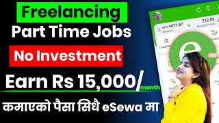 Part Time Job From Mobile Phone 🥰 • Esewa Earning App • Khalti, Binance • SproutGigs • Nep Earning