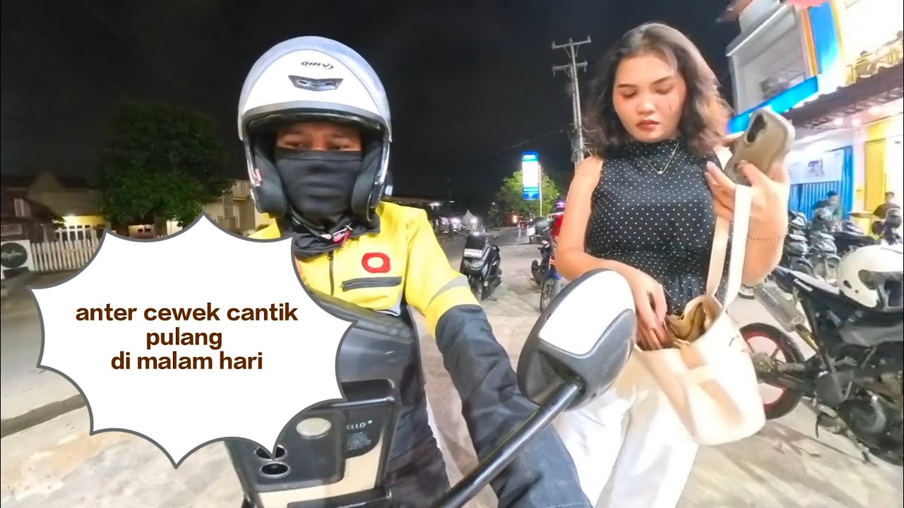 ANTER CEWEK CANTIK MALAM HARI 