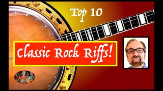 Video thumbnail of "Top 10 Classic Rock Riffs for Banjo"