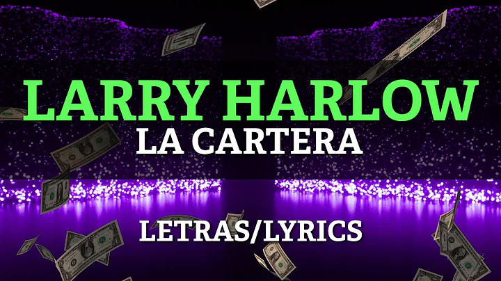 Larry Harlow  La Cartera