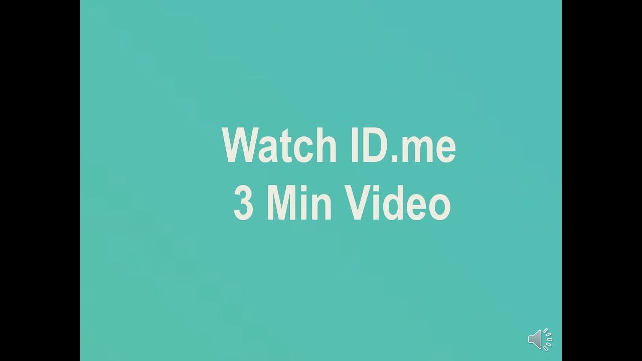 Watch ID.me Video 3 Min