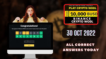 Binance Crypto Wodl Answers Today | 30 Oct 2022 | Play Wodl Earn $10000 BUSD | @zi-hacks