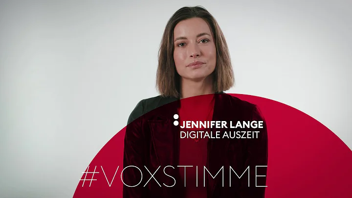 Jennifer Lange: Digitale Auszeit | #VOXStimme