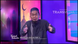 TAUSIYAH RAMADHAN - Al Qur'an Sebagai Pedoman Dalam Kehidupan (3/6/18)