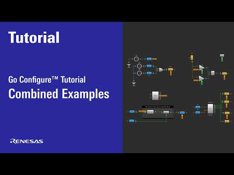 Multi-Circuit Design & Simulation - Combined Examples in One Implementation: Go Configure Tutorial