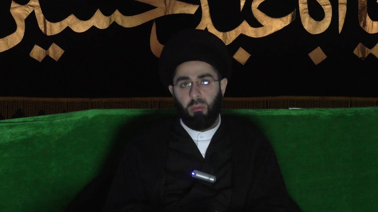 Maqtal of Imam Hussain (a.s.) - Sayed Hossein Al Qazwini - Muharrum 1439/2017