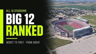 Every Big 12 Stadium RANKED Worst to First (From Above) News