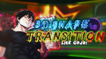 3D Shape Transition like @GOJO | After Effect AMV Tutorial!