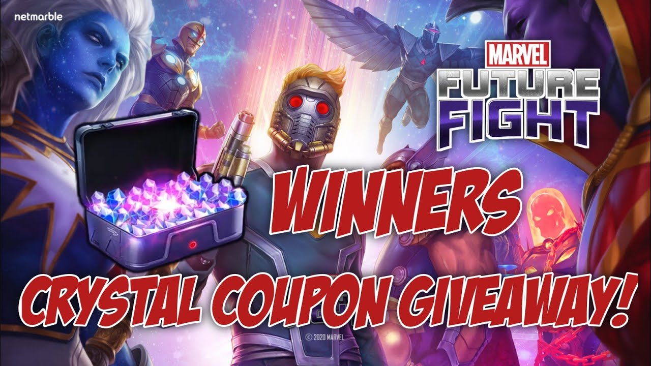 Crystal Coupon Giveaway Winners Marvel future fight (mff) YouTube