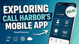 RAM Product Spotlight - Using Call Harbor’s Visual Voicemail App screenshot 1
