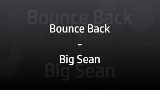 Big Sean - Bounce Back (Lyrics)