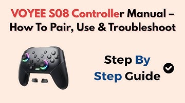 VOYEE S08 Controller Manual – How To Pair, Use & Troubleshoot