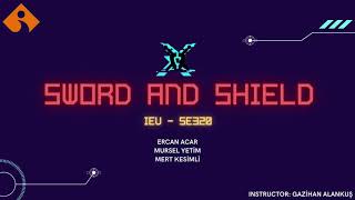 Sword And Shield - SE320 Project - IEU