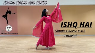Ishq hai | Easy Choreo With Tutorial | Step by Step guide by Medha Pant #youtube