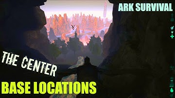 5 of the BEST Base Building Locations - The Center Map - ARK: Survival Evolved