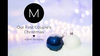 ASMR Roleplay: Our First Couple’s Christmas [Support for Coming Out], [F4F], [Family Holiday]