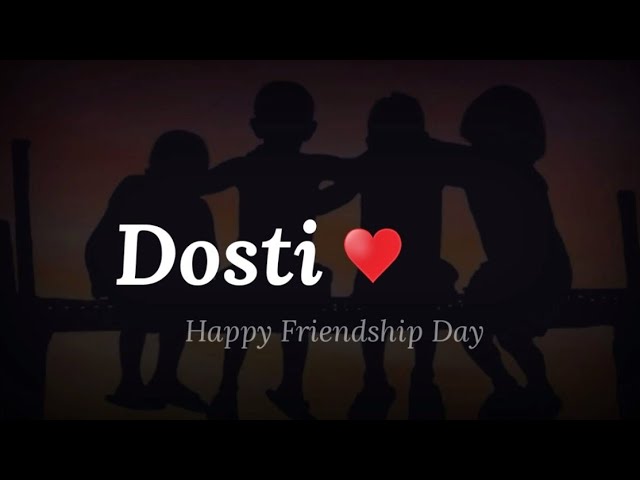 Dosti ❤️ Happy Friendship Day WhatsApp Status ❤️ Friendship Day Status  Shayari 2022 | Dosti Status - YouTube