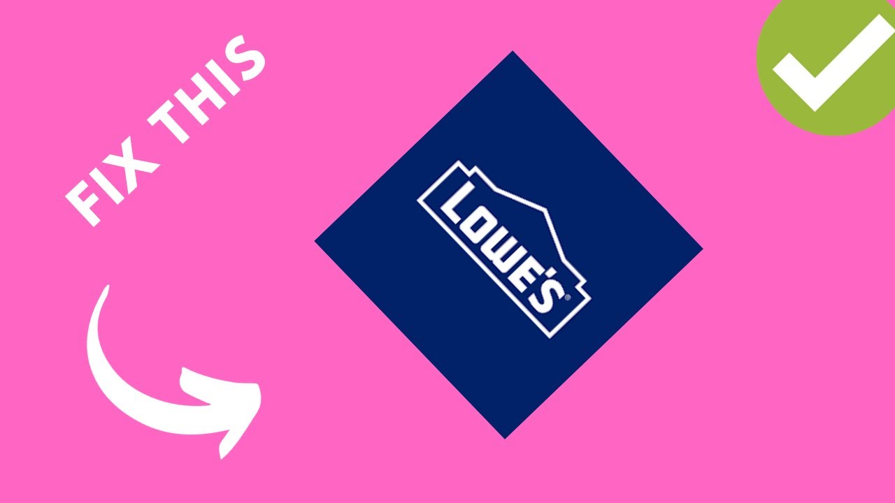 How to fix Lowe's app not working YouTube