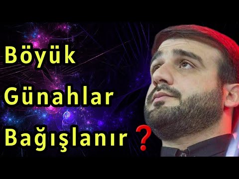 Böyük günahlar bağışlanır❓️ - Haci Ramil