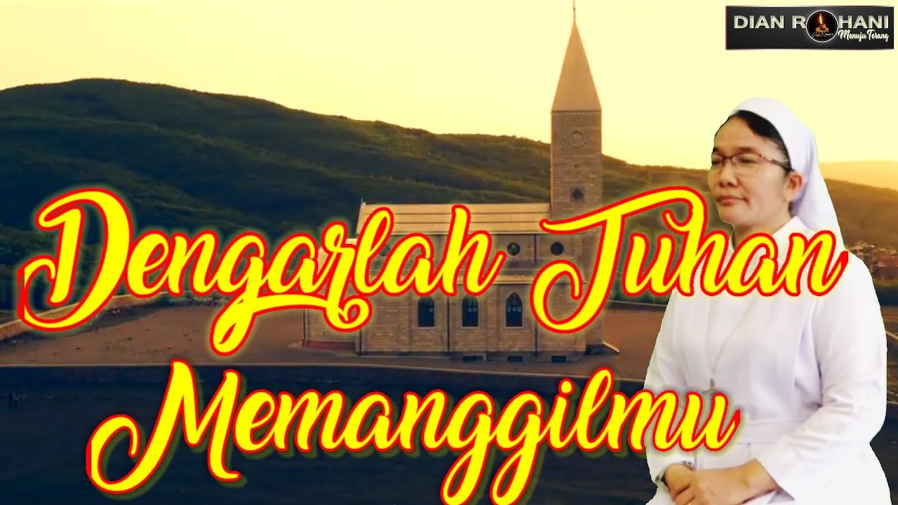 Dengarlah Tuhan Memanggilmu || Lonceng Gereja