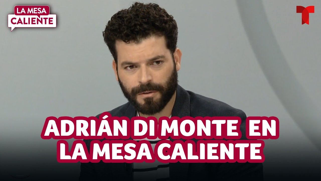 Adrián Di Monte habla de su separación de Sandra Itzel | La Mesa Caliente