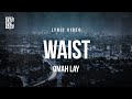 Omah Lay Waist Lyrics