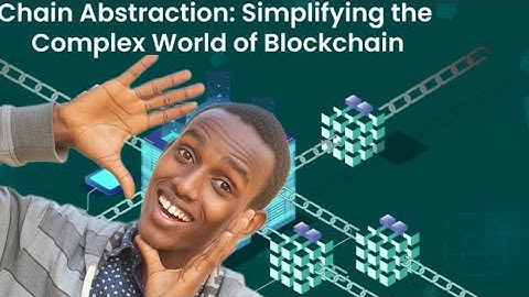 What Chain Abstraction Might Mean for Crypto Investors & Crypto Enthusiasts!!!