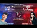 Bol do na zara x main agar kahoon  duet song  akanksha rani  ayush pandey  rk music 