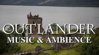 4K Outlander Series Relaxing Music and Images of Scotland for Study, Sleep & Calming