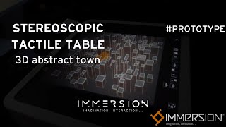 Prototype | Stereoscopic Tactile Table | 3D abstract town