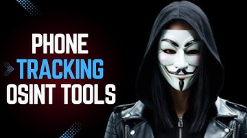 Top 20 OSINT Phone Tracking Tools in 2025! ⚡ Hacking Girl YT