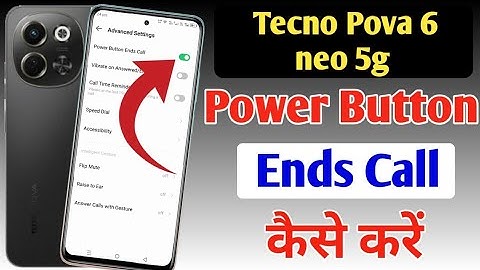 Tecno Pova 6 neo power button end call setting | Tecno power button ends call setting on kaise kare