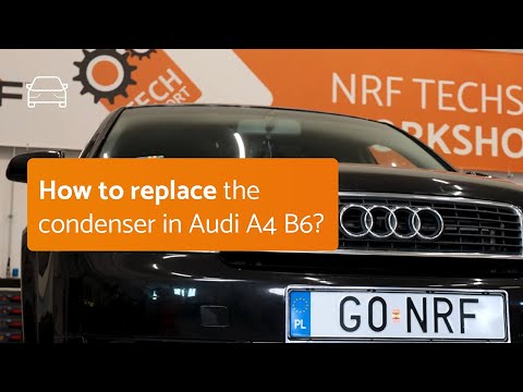 How to replace the condenser in Audi A4 B6?