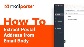 Mailparser Academy: How to Extract Postal Address from Email Body