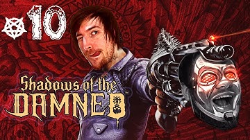 Suck on THAT trunk!! | Shadows of the Damned PART 10