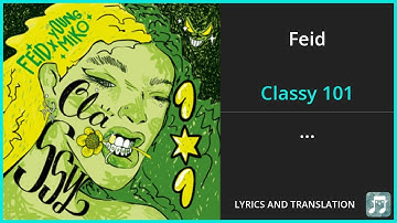 Thumbnail of Feid - Classy 101 Lyrics English Translation - ft Young Miko - Spanish and English Dual Lyrics