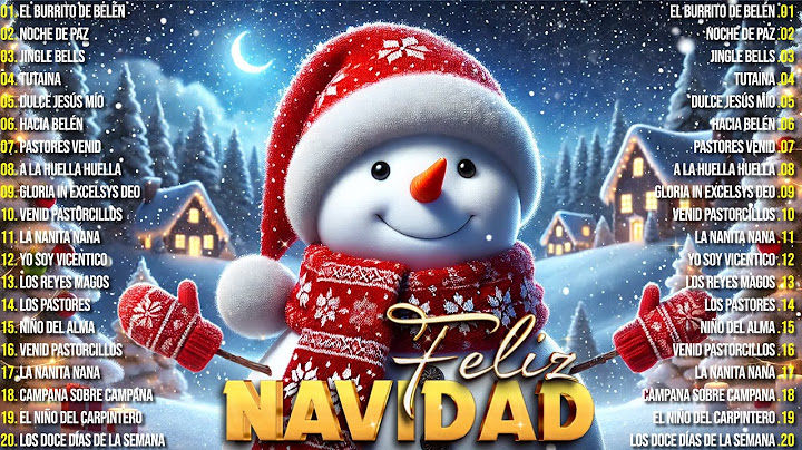 VILLANCICOS EN ESPAÑOL 2025 🎅 LAS 100 MEJORES CANCIONES NAVIDEÑAS DE TODOS LOS TIEMPOS 🎄🎁