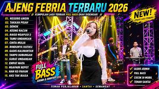 Album Negoro Angin Ajeng Febria Viral 2026  Lagu Pilihan  Bass Paling Enak