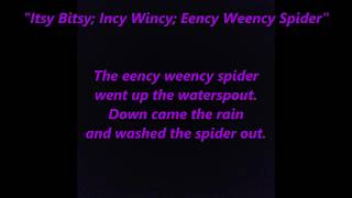 Itsy Bitsy Incy Wincy Eency Weency Spider Words Lyrics Sing Along Song