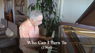 Who Can I Turn To - Leslie Bricusse (1964)