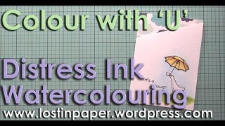 Colour with U Watercolour with Distress Ink  Baby Shower card