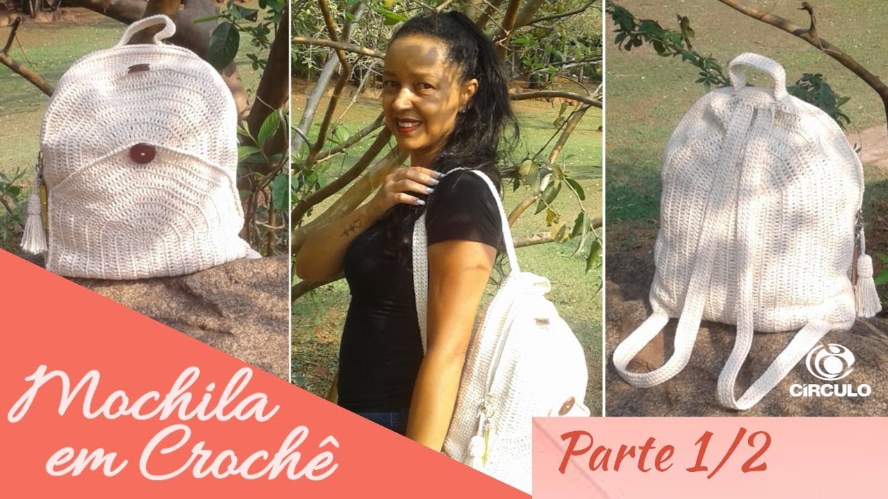 Mochilɑ em Crochê  Pɑrte 1/2