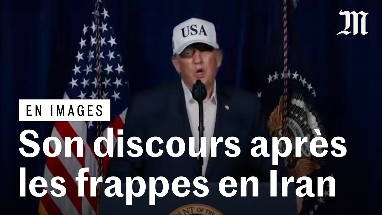 Iran : le discours de Donald Trump après le lancement de frappes américaines