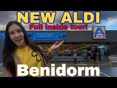 New ALDI in Benidorm - FULL Tour inside! 😃